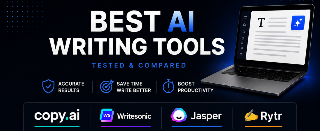 Best AI Writing Tools in 2026: Tested, Ranked & Compared